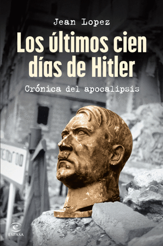 Libro Los Últimos Cien Días De Hitler 9786287576513
