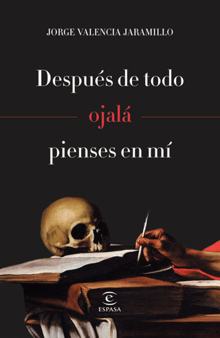 Libro Después De Todo Ojalá Pienses En Mí                9786287576537