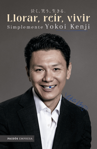 Libro Llorar, Reír, Vivir. Simplemente Yokoi Kenji 9786287578883