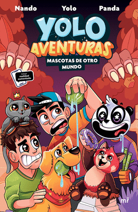 Libro Yolo Aventuras Mascotas De Otro Mundo 9786287583535