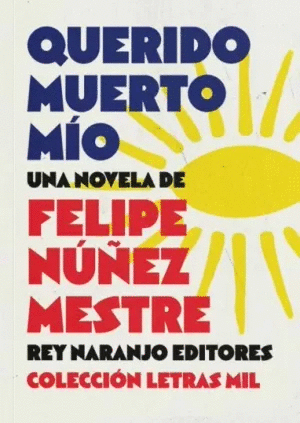 Querido muerto mio