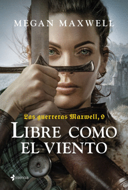 Libro Libre Como El Viento 9 Las Guerreras Maxwell 9786287595071