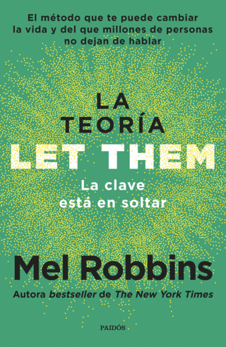 Libro La Teoría Let Them. La Clave Está En Soltar        9786287596528