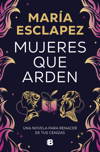 Libro Mujeres Que Arden 9786287634435