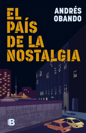 El país de la nostalgia