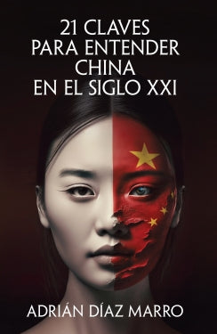 Libro 21 Claves Para Entender China En El Siglo Xxi 9786287634992