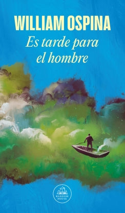 Libro Es Tarde Para El Hombre 9786287638013
