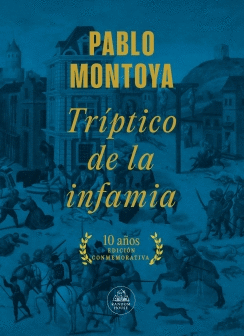 Libro Triptico De La Infamia 9786287638730