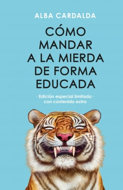 Libro Como Mandar A La Mierda En Forma 9786287640412