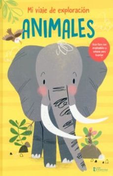 Libro Mi Viaje De Exploración: Animales 9786287642058