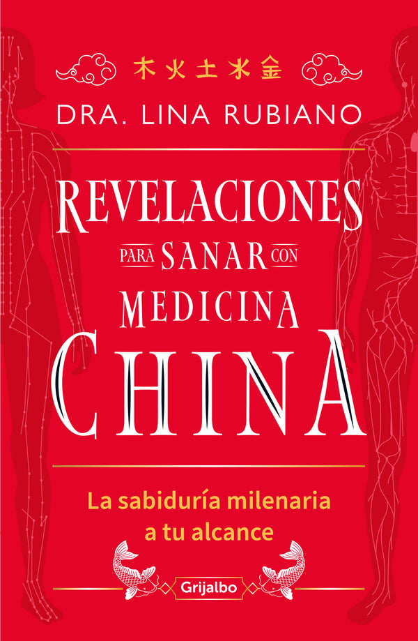 Libro Revelaciones Para Sanar Con Medicina China 9786287649248