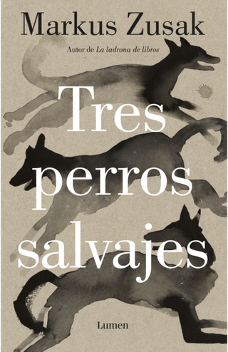 Tres perros salvajes