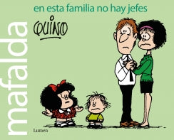Libro Mafalda. En Esta Familia No Hay Jefes 9786287658615