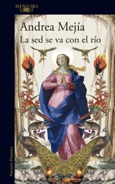 Libro La Sed Se Va Con El Río  9786287659711
