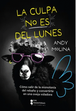 La Culpa no es del lunes