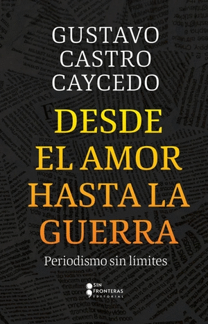Desde El Amor Hasta La Guerra