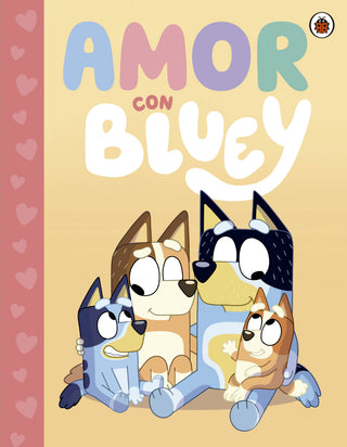 Libro Bluey. Amor De Bluey 9786287675278