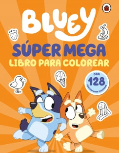 Libro Bluey. Súper Mega Libro Para Colorear 9786287675636