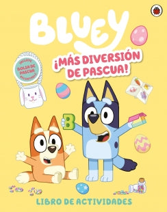 Libro Bluey. ¡Más Diversión De Pascua! 9786287675667