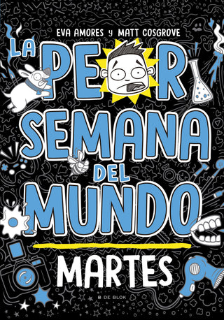 Libro Peor Semana Del Mundo 2. Martes 9786287687172