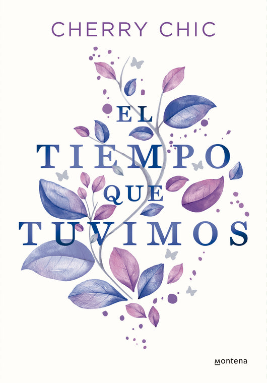 Libro El Tiempo Que Tuvimos 9786287688124