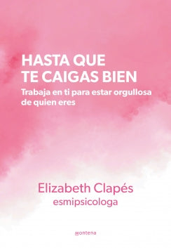 Libro Hasta Que Te Caigas Bien 9786287688346