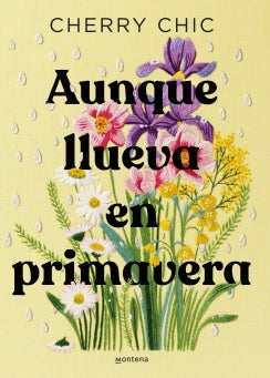 Libro Aunque Llueva En Primavera 9786287688438