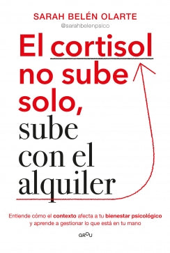 Libro El Cortisol No Sube Solo, Sube Con El Alquiler 9786287688452