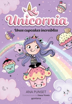 Libro Unicornia 4 - Unos Cupcakes Increíbles 9786287688476
