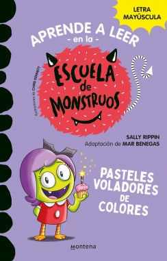 Libro Aprender A Leer En La Escuela De Monstruos 5 - Pasteles Voladores De Colores 9786287688681