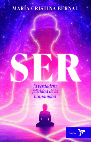 Libro Ser, La Verdadera Felicidad De La Humanidad        9786287703704