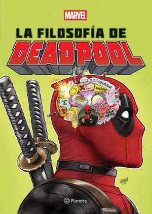 La Filosofia De Deadpool