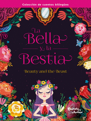 La Bella Y La Bestia. Bilingüe