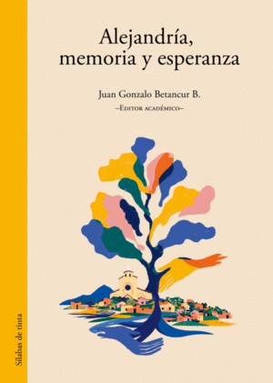 Alejandría, memoria y esperanza