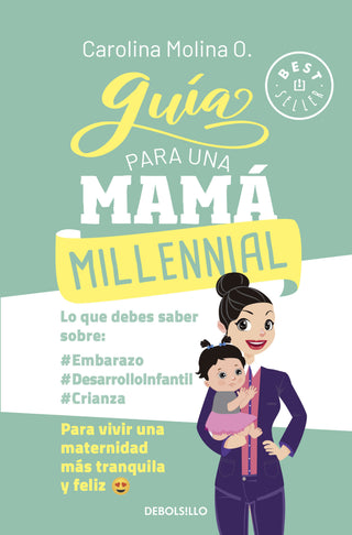 Libro Guia Para Una Mama Millennial 9786287745421