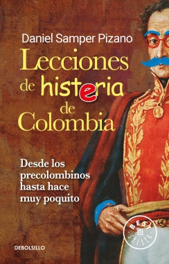 Libro Lecciones De Histeria De Colombia (Edición Bicentenario) 9786287745513