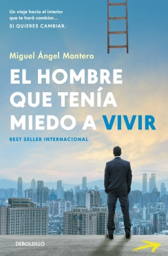 Libro El Hombre Que Tenía Miedo A Vivir 9786287745971