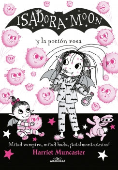 Libro Isadora Moon Y La Poción Rosa 9786287778603