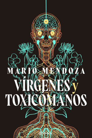 Vírgenes y toxicómanos