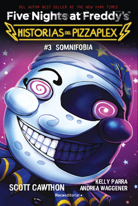 Libro Five Nights At Freddy'S. Historias Del Pizzaplex. 3 Somnifobia 9786287784048