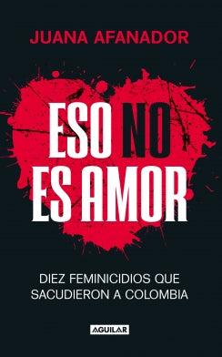 Libro Eso No Es Amor 9786287794276