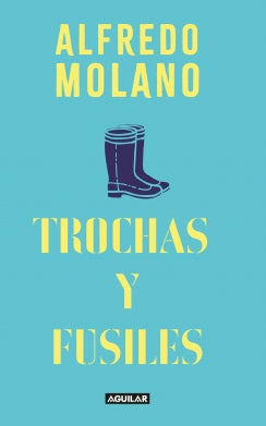 Libro Trochas Y Fusiles 9786287794689