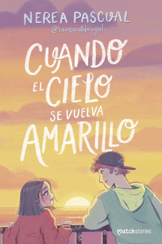 Libro Cuando El Cielo Se Vuelva Amarillo 9786287802018