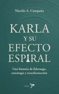 Libro Karla Y Su Efecto Espiral 9786287804258