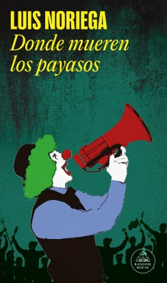 Libro Donde Mueren Los Payasos 9786287811409