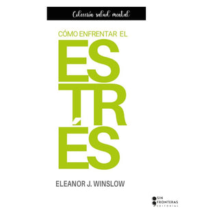 Libro Cómo Enfrentar El Estrés 9786287820067