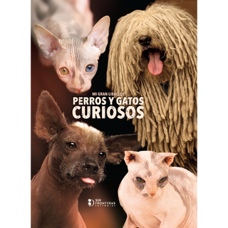 Libro Mi Gran Libro De Perros Y Gatos Curiosos 9786287820302