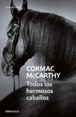Libro Todos Los Hermosos Caballos (Trilogía De La Frontera 1) 9786287824522