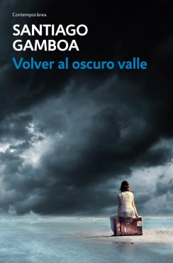 Libro Volver Al Oscuro Valle 9786287824577