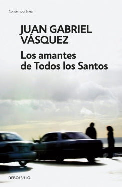 Libro Los Amantes De Todos Los Santos 9786287824737
